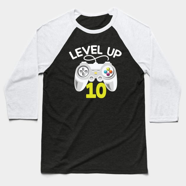 Level Up 10 Unlocked Gift 10th Birthday Gift Baseball T-Shirt by mommyshirts